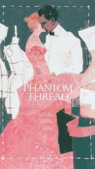 Phantom Thread - 《魅影缝匠》电影海报 绘画：Darya Shnykina（俄罗斯）