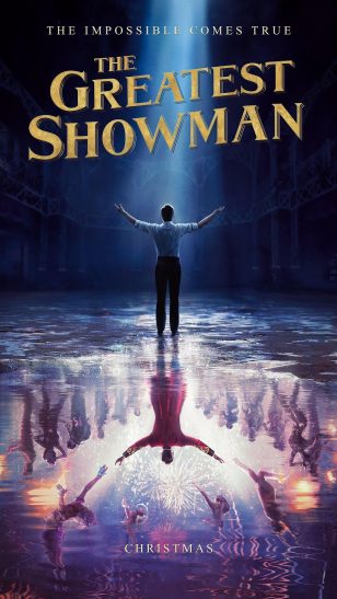 The Greatest Showman - 《马戏之王》电影海