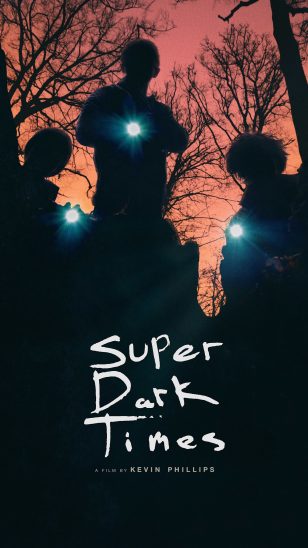 Super Dark Times - 《超级黑暗时代》电影海报